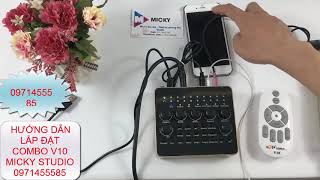 HƯỚNG DẪN LẮP VÀ CHỈNH COMBO V10 -ISK AT220, bm900,bm800 ...
