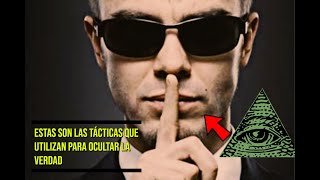 Estas son las tácticas que utilizan para ocultar la verdad