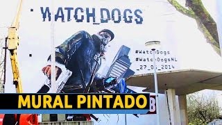 Watch Dogs - Mural pintado en Ámsterdam (Español)