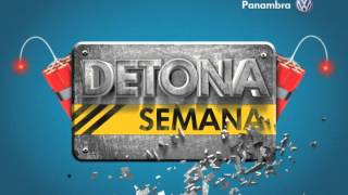 Detona Semana Panambra!