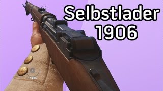 Battle Field1[Selbstlader 1906 Montage]