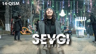 Sevgi yo'lida (o'zbek serial) | Севги йўлида (узбек сериал) 14-qism