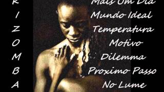 KIZOMBA ..... alma, mente y corazòn !!!!!!!! Dj T