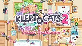 Klep2cats / Kleptocats 2 #secret bathroom walkthrough