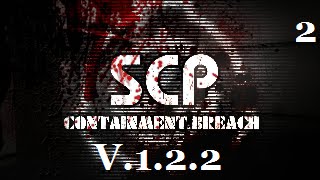 SCP Containment Breach V1.2.2 Part 2