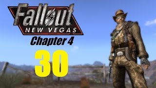 FALLOUT NEW VEGAS (Chapter 4) #30 | Let's Play
