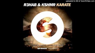 R3HAB & KSHMR-Karate-(DJB.Bootleg)-RawStyle+Free Download