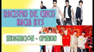 Racismo de CNCO hacia BTS - Indignación !! OPINIÓN