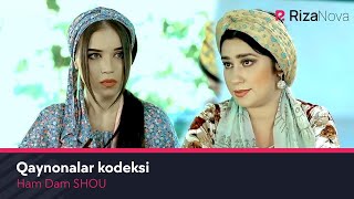 Ham Dam SHOU - Qaynonalar kodeksi (hajviy ko'rsatuv)