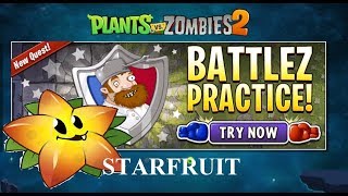 Plants Vs Zombies 2 Starfruit Tournament Hamster Ball Brawl Battlez Practice Room - FAILED