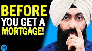 Before You GET A Mortgage For A House WATCH THIS | Minority Mindset