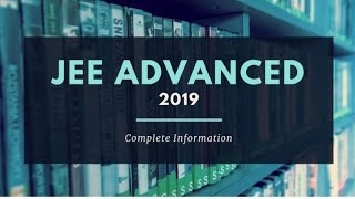 Latest update on JEE advanced 2019