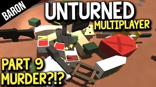 Unturned Multiplayer PvP Murder!?! Part 9 w/ Dlive and Wade!