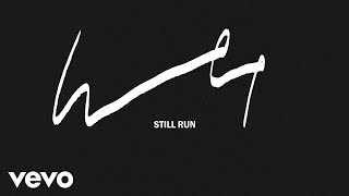 Wet - Still Run (Official Audio) ft. Starchild & The New Romantic