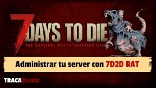 Administrar tu server con 7D2D RAT