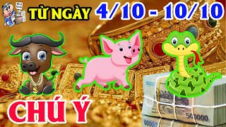 TIẾT LỘ BÍ MẬT, 3 CON GIÁP ĐANG KHỔ VÌ DỊCH, LÀM ĂN TRÚNG QUẢ, ĐỔI ĐỜI ĐẠI GIA NGÀY 4/10-10/10 |TVTL