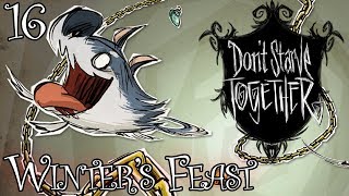 Don't Starve Together Winter's Feast with JBeetle - Part 16