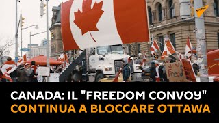 #Canada: il "Freedom Convoy" continua a bloccare Ottawa