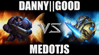Danny||Good (T) VS meDotJS (P) -- Starcraft 2 [LAGTV]