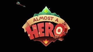 Almost a Hero обзор -  ПРЕСТИЖ. АЛХИМИЯ. АРТИФАКТЫ | by Boroda Game