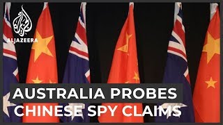 Australia launches formal probe into Chinese spy claims