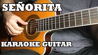 Señorita - Karaokê Violão / Guitar - Camila Cabello & Shawn Mendes ♫
