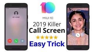 MIUI 10 CALL SCREEN CHANGE Killer MIUI 10 Trick to MIUI 10 CALL SCREEN CHANGE THEME in Hindi 2019