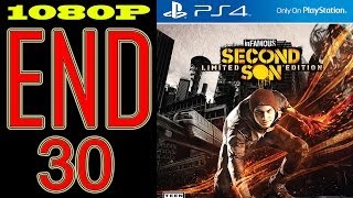 infamous second son ending - GOOD ENDING - infamous second son Final Boss - walkthrough part 30 PS4