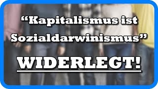 „Im Kapitalismus verlieren die Armen und Schwachen“ – WIDERLEGT