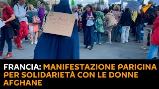 Francia: manifestazione parigina per solidarietà con le donne afghane