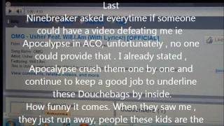 2 Douchebags ACFA xbl :LastNineBreaker and Godghost ie Veritas as gamertag