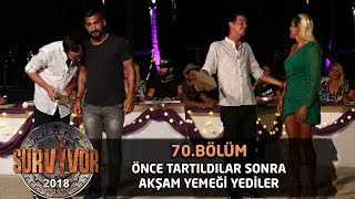 Önce tartıldılar sonra akşam yemeği yediler | 70. Bölüm | Survivor 2018