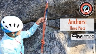 How To Build A Three Piece Anchor