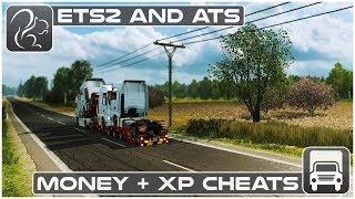 Money and XP Cheat Mods (Euro Truck Simulator 2 + American Truck Simulator)