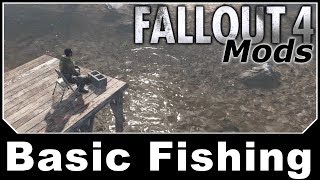 Fallout 4 Mods - Basic Fishing