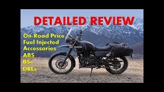 Detailed Review of Royal Enfield Himalayan FI 2018 Model | BS4 | Road Test | First Ride Review