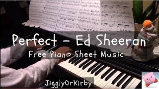 Perfect - Ed Sheeran【Piano Cover + Free Sheets】