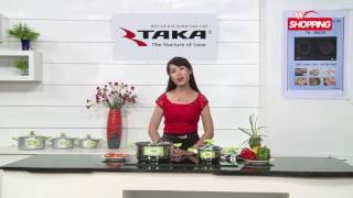 Giới thiệu bếp gas hồng ngoại taka và bếp điện từ taka