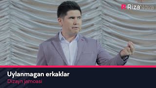 Dizayn jamoasi - Uylanmagan erkaklar