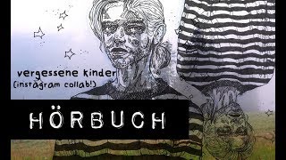 VERGESSENE KINDER / Hörbuch jetzt auf Spotify!