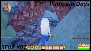 Pumpkin Days SE02 #07 Erste Minen-Tour [Deutsch german Gameplay]