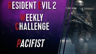 Resident Evil 2 Remake Weekly Challenge Pacifist