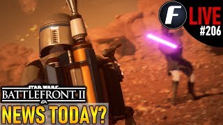 NEWS TODAY? Star Wars Battlefront 2 Live Stream #206