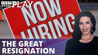 The great resignation