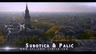 Subotica i Palić - hotel Galleria Subotica