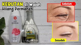 CARA PALING AMPUH MENGHILANGKAN KERUTAN WAJAH HANYA DALAM BEBERAPA HARI 