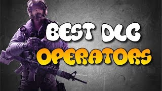 What DLC Operators Should you Get First? (Rainbow Six: Siege)