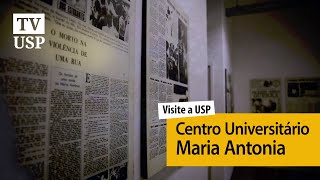 ▶  Visite a USP | Centro Universitário Maria Antonia (CeUMA)