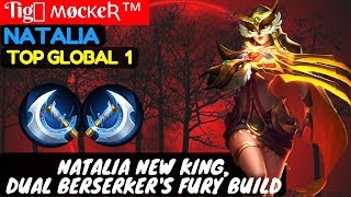 Natalia New King, Dual Berserker's Fury Build [Top Global 1 Natalia] | Tig﹏ ʍøcκeƦ™ Natalia