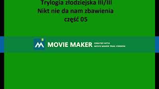 05 Trylogia złodziejska Tom III/III część 05 Nikt nie da nam zbawienia